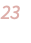 23 