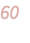 60 