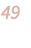 49 